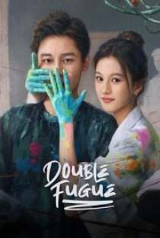 Double Fugue (2025) เงาแค้นลายพู่กัน