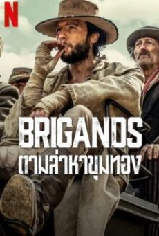 Brigands The Quest for Gold (2024) ตามล่าหาขุมทอง