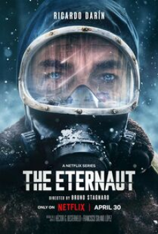 The Eternaut (2025) นักท่องเวลาแห่งนิรันดร์