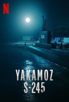 Yakamoz S-245 (2022) เรือดำน้ำผ่ารัตติกาล