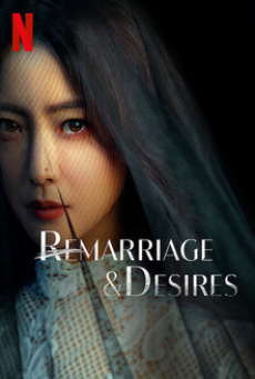 Remarriage and Desires (2022) ปรารถนารักครั้งที่สอง