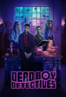 Dead Boy Detectives (2024) คู่ซี้ผีนักสืบ