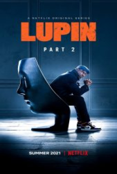 Lupin Season 2 (2021) จอมโจรลูแปง