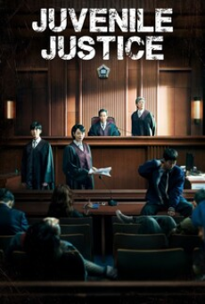 Juvenile Justice (2022) หญิงเหล็กศาลเยาวชน