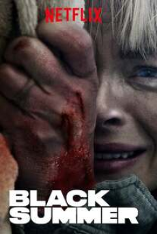 Black Summer (2019) หน้าร้อนทมิฬ วันสิ้นโลก ซีซั่น 1