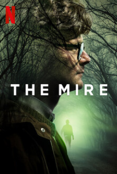 The Mire (2018) ปริศนาในโคลนตม