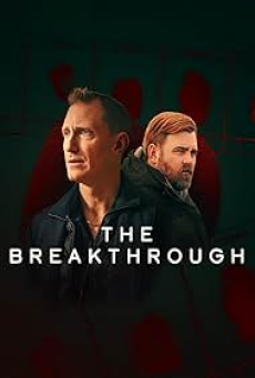 The Breakthrough (2025) รากเหง้าฆาตกร